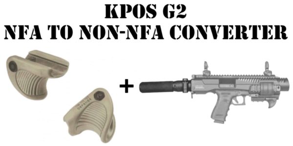 KPOS G2 NFA to non-NFA Converter - Get Rid of Your SBR Tax Stamp! 1