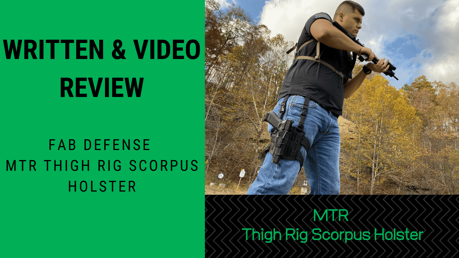 Written & Video Review Fab Defense MTR Thigh Rig Scorpio’s Holster